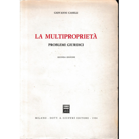 La multiproprietà  : problemi giuridici