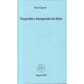 Temporlità  e Intemporalità  del diritto