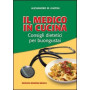 Il medico in cucina. Consigli dietetici per buongustai