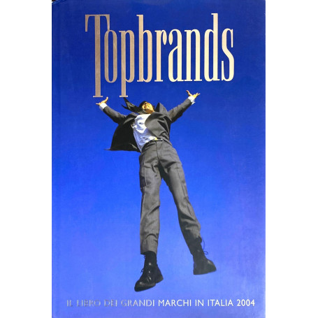 Topbrands- il libro dei grandi marchi in italia - 2004