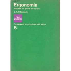 Ergonomia. Elementi di igiene del lavoro.