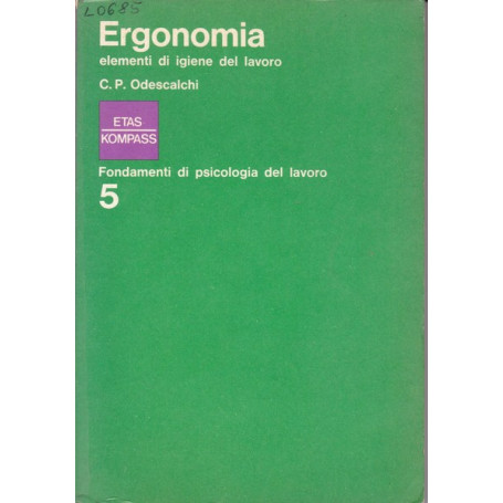 Ergonomia. Elementi di igiene del lavoro.