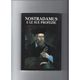 Nostradamus e le sue profezie