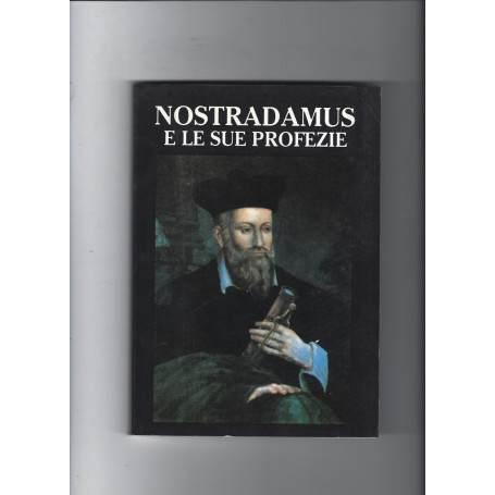 Nostradamus e le sue profezie