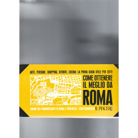 Come ottenere il meglio da Roma
