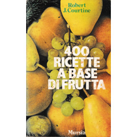 400 ricette a base di frutta