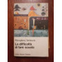 La difficoltà  di fare scuola