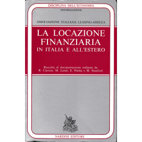La locazione finanziaria in Italia e all'estero