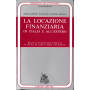 La locazione finanziaria in Italia e all'estero