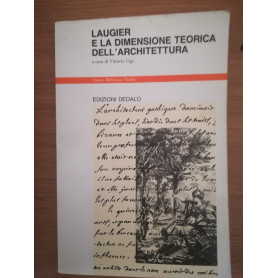Laugier e la dimensione teorica dell\'architettura