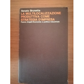 La multilocalizzazione produttiva come strategia d'impresa