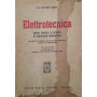 Elettrotecnica. Corso teorico e pratico di elettricità  industriale