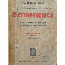 Elettrotecnica. Corso teorico-pratico