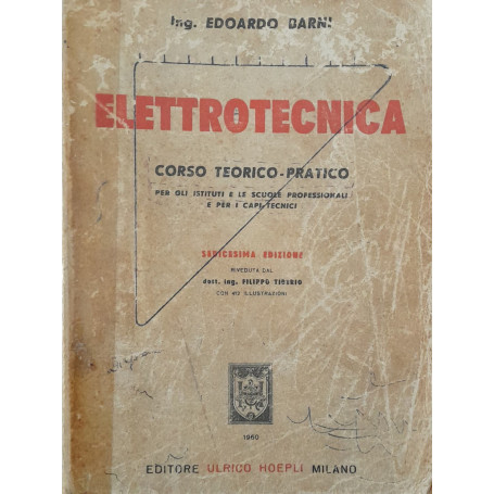 Elettrotecnica. Corso teorico-pratico