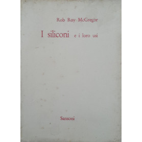 I siliconi e i loro usi