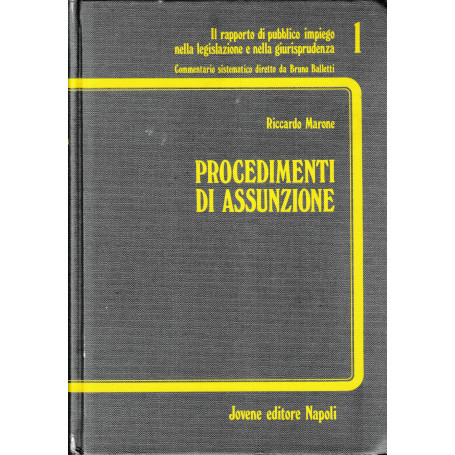 Procedimenti di assunzione. Legge quadro e accordi sindacali. Concorsi