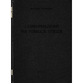 L'espropriazione per pubblica utilità