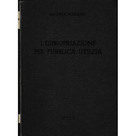 L'espropriazione per pubblica utilità