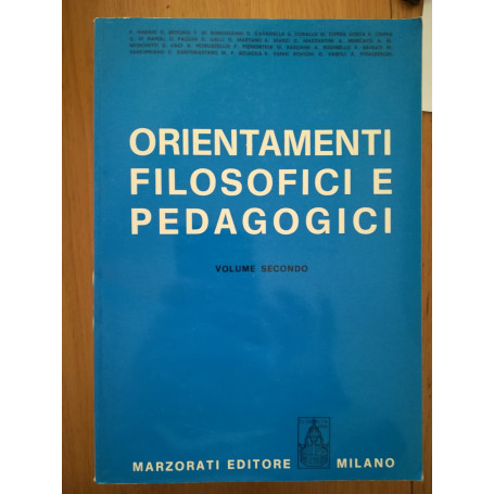Orientamenti filosofici e pedagogici Vol. 2