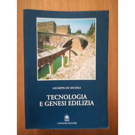 Tecnologia e genesi edilizia dalle origini al gotico