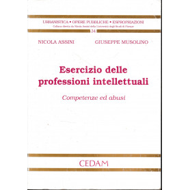 Esercizio delle professioni intellettuali : competenze ed abusi