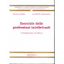 Esercizio delle professioni intellettuali : competenze ed abusi