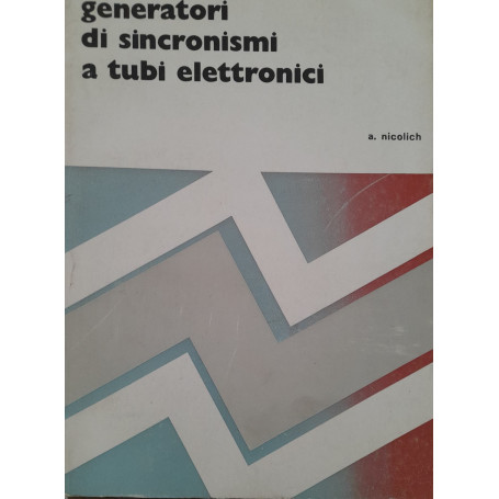 Collana TV: generatori di sincronismi a tubi elettronici