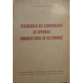 Tecnologia dei componenti ed apparati radioelettrici ed elettronici
