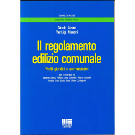 Il regolamento edilizio comunale. Profili giuridici e amministrativi