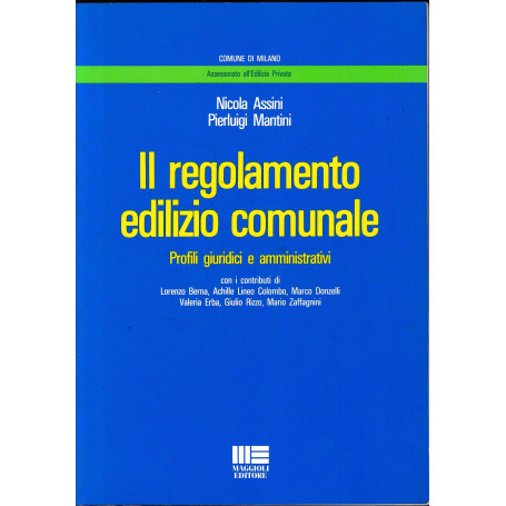 Il regolamento edilizio comunale. Profili giuridici e amministrativi