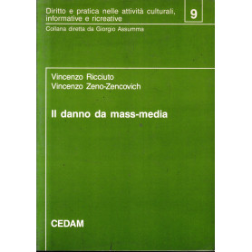 Il danno da mass-media. Elementi per la valutazione e criteri di liquidazione