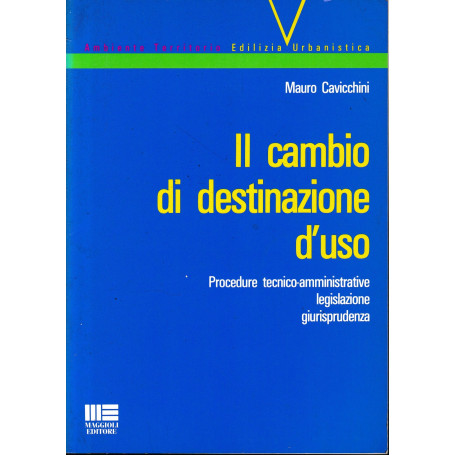 Il cambio di destinazione d'uso