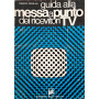 Guida alla messa a punto dei ricevitori TV