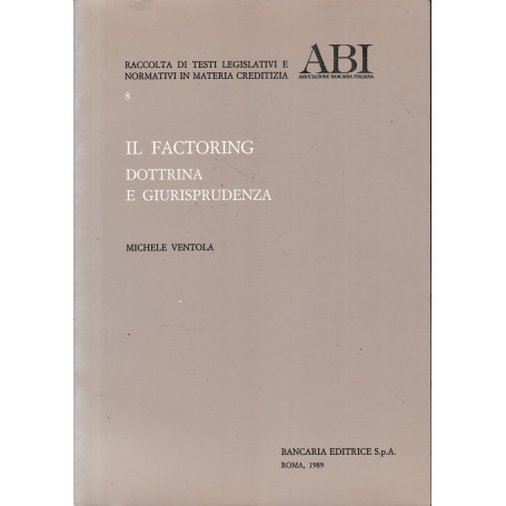 Il Factoring. Dottrina e giurisprudenza