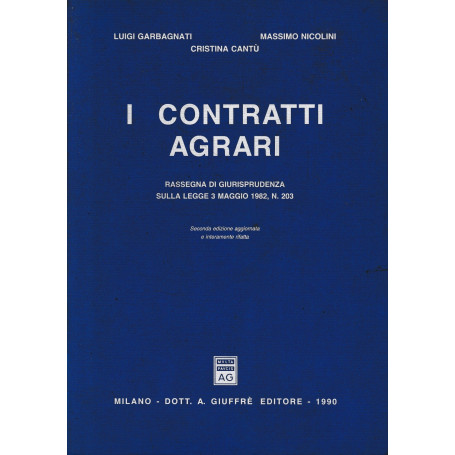 I contratti agrari. Rassegna di giurisprudenza sulla legge 3 maggio 1982