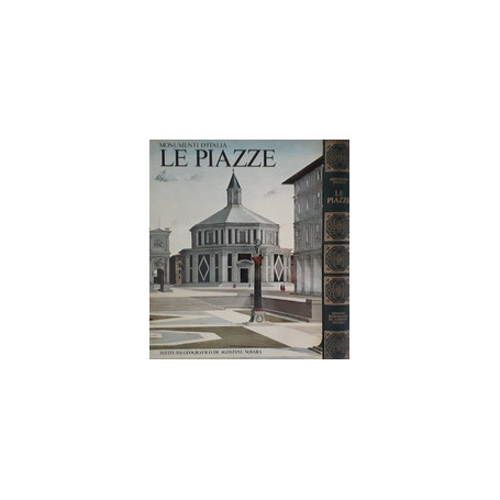 Monumenti d'Italia. Le piazze