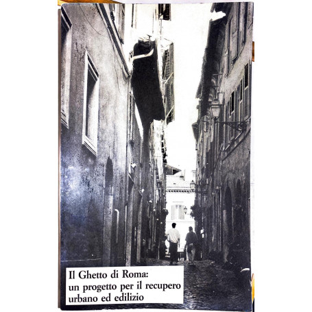 Il Ghetto di Roma: un progetto per il recupero urbano ed edilizio