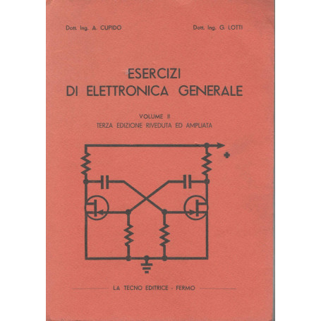 Esercizi di elettronica generale (volume II)
