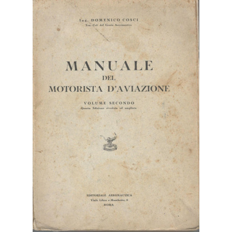 Manuale del motorista d'aviazione (volume secondo)