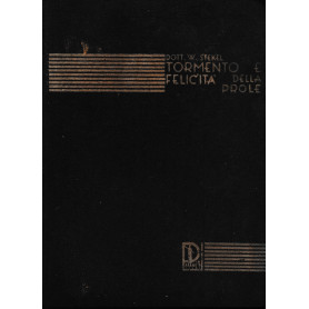 Tormento e felicità  della prole (lettere ad una madre)