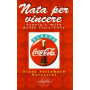 Nata per vincere