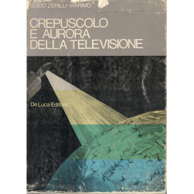 Crepuscolo e aurora della televisione