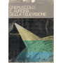 Crepuscolo e aurora della televisione