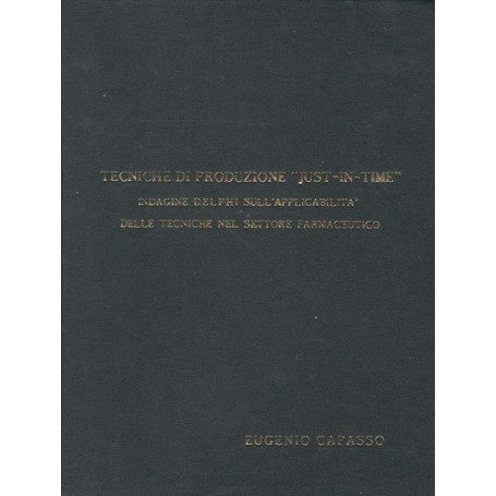 Tecniche di produzione `just-in-time`.