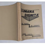 L' umana dignita' sul posto di lavoro