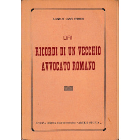 Dai ricordi di un vecchio avvocato romano