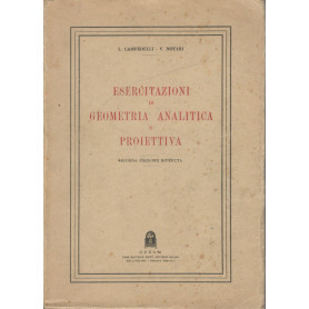 Esercitazioni di geometria analitica e proiettiva
