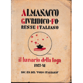 Almanacco Giuridico Forense Italiano. Il lunario della toga