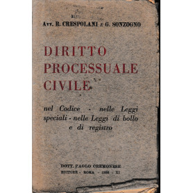Diritto processuale civile nel codice- delle Leggi speciali-sulle Leggi di bollo e di registro