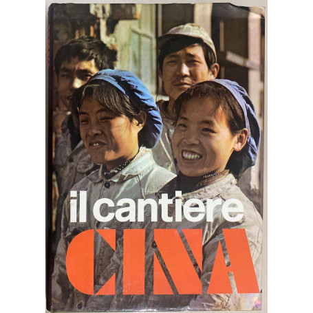 Il cantiere Cina